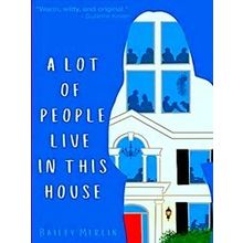 A Lot Of People Live In This House