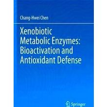 Xenobiotic Metabolic Enzymes Bioactivation and Antioxidant Defense