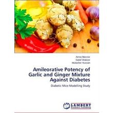 Amileorative Potency of Garlic and Ginger Mixture Against Diabetes