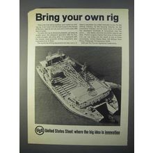 1966 United States Steel Ad - Bring Your Own Rig