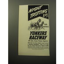 1951 Yonkers Raceway Ad - Night Trotting 8:40 p.m.