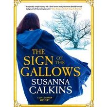 A Lucy Campion Mystery-The Sign Of The Gallows