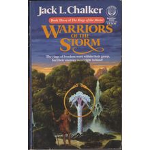 Warriors of the Storm, by Jack L Chalker. The Rings of the Master 3