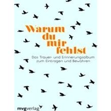 Warum Du Mir Fehlst