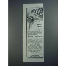1913 Union Pacific Railroad Ad - Your Share