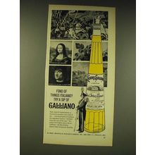 1963 Galliano Liqueur Ad - Fond of things Italiano? Try a sip of Galliano
