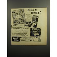 1952 French National Railroads Ad - Going to France?