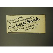 1959 Left Bank Club Ad - Greeley was right Go West Young Man
