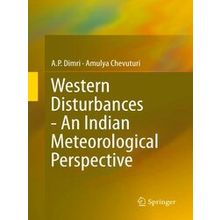 Western Disturbances - An Indian Meteorological Perspective