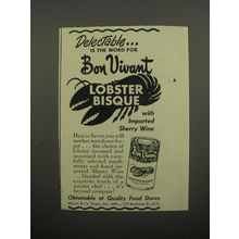 1951 Bon Vivant Lobster Bisque Ad - Delectable.. is the word for Bon Vivant