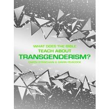 What Does The Bible Teach About Transgenderism A Short Book On Personal Identity