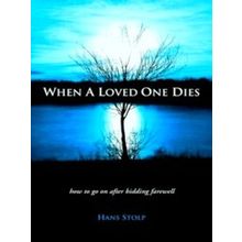 When A Loved One Dies