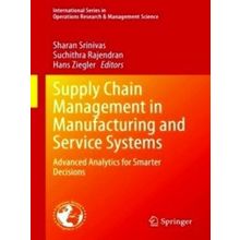 Supply Chain Management in Manufacturing and Service Systems - Various Authors