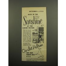 1955 Caribe Hilton Hotel Ad - Bask in the sunshine at the Caribe Hilton