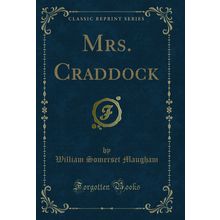 Mrs. Craddock (Classic Reprint)