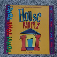 Tony! Toni! Toné! – House Party II (MCA1254171) 1991 (12" Single)