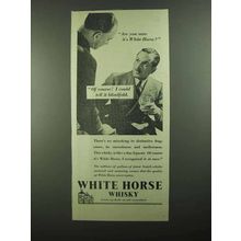 1939 White Horse Scotch Ad - Could Tell It Blindfold