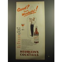 1951 Heublein's Cocktails Ad - Good? They're wonderful!