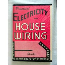 PRACTICAL ELECTRICITY HOUSE WIRING Herbert Richter vintage book