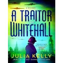 A Traitor In Whitehall