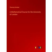 A Mathematical Course for the University of London