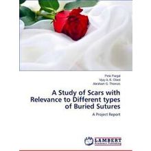A Study of Scars with Relevance to Different types of Buried Sutures