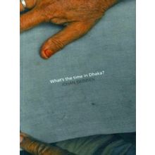 What's the time in Dhaka? - Johan M. Swinnen