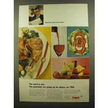 1965 TWA Airlines Ad - Gourmets Going Up for Dinner