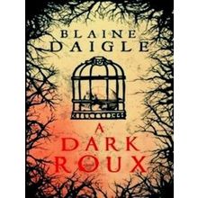 A Dark Roux