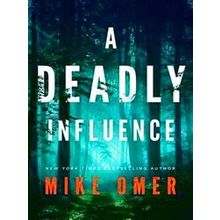 Abby Mullen Thrillers-A Deadly Influence