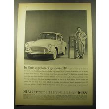 1960 Chrysler Simca Car Ad - In Paris a gallon of gas costs 74¢