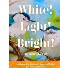 White! Light! Bright