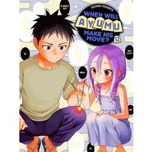 When Will Ayumu Make His Move? When Will Ayumu Make His Move? 12