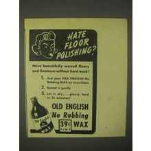 1945 Old English No Rubbing Wax Ad - Hate Polishing?