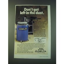 1988 Delta Dust Collector Ad - Don't get left in the dust