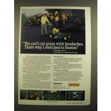 1988 Bunton Mowers Ad - You Can't Cut Grass With Headaches