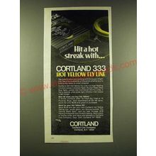 1978 Cortland 333 hot Yellow Fly Line Ad - Hit a hot streak withÉ Cortland 333