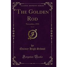 The Golden Rod, Vol. 44: November, 1931 (Classic Reprint)