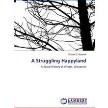 A Struggling Happyland