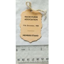 1985 Racecourse Association Members Stand badge, 11th December