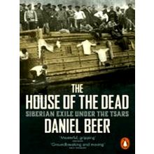 The House of the Dead - Daniel Beer