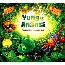 Yungo and Anansi - The Search for the Missing Kiwi by Leontine Van Hooft
