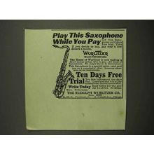 1917 Wurlitzer Saxophone Ad - Play While You Pay