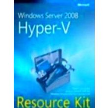 Windows Server 2008 Hyper-V Resource Kit