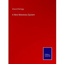 A New Monetary System