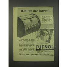 1949 Tufnol Ltd. Ad - Roll in the barrel