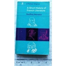 1968 A Short History of French Literature by Geoffrey Brereton