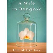 A Wife In Bangkok