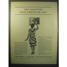 1930 Squibb's Liquid Petrolatum Ad - Laxatives Friend