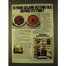 1979 Frigidaire Refrigerator Ad - Salami Getting Old?